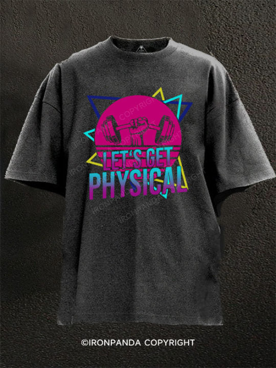 Let's Get Physical Washed Gym Shirt