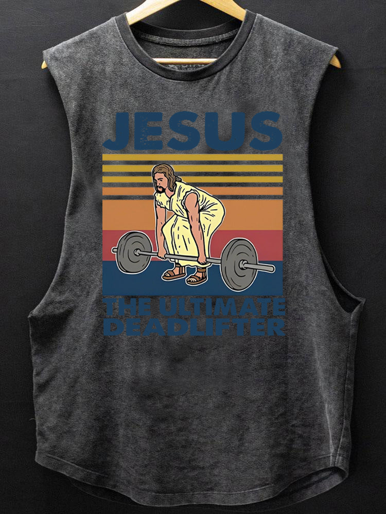 Jesus the ultimate deadlifter SCOOP BOTTOM COTTON TANK