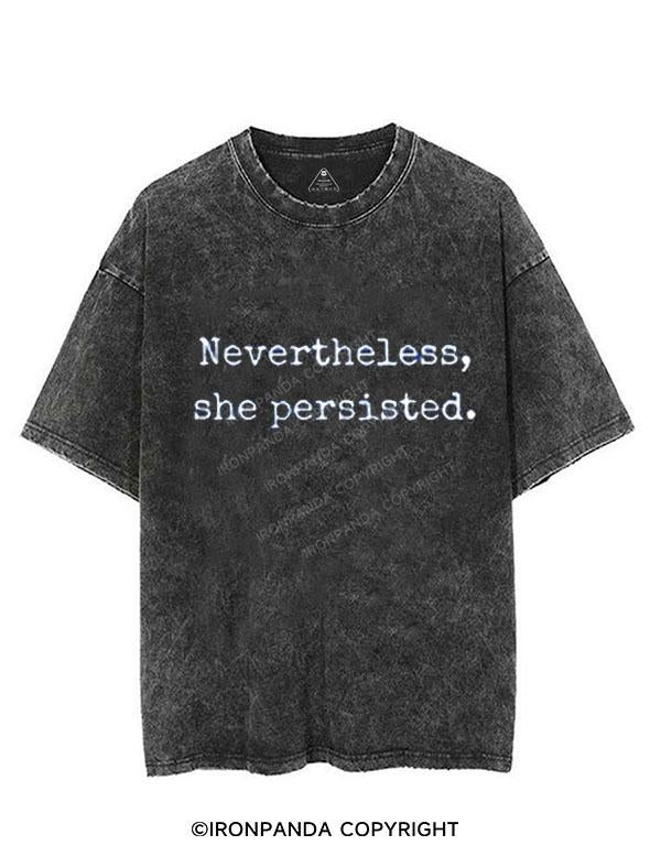 NEVERTHELESS, SHE PERSISTED VINTAGE GYM SHIRT