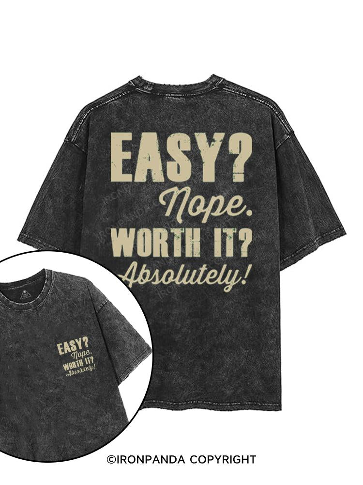 EASY? NOPE. WORTH IT? ABSOLUTELY! printed Gym Shirt