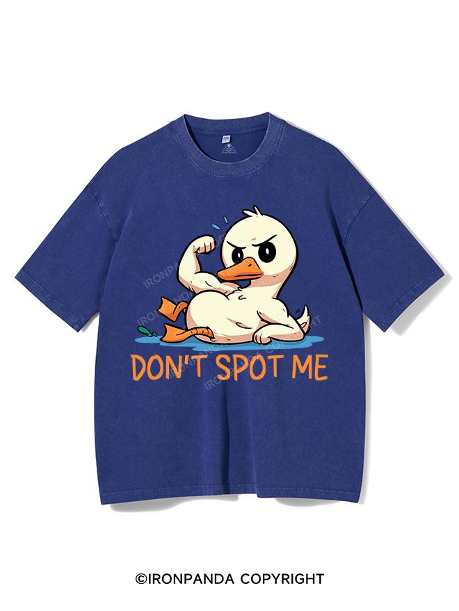 DON'T SPOT ME VINTAGE GYM SHIRT