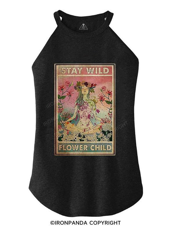 stay wild flower child TRI ROCKER COTTON TANK