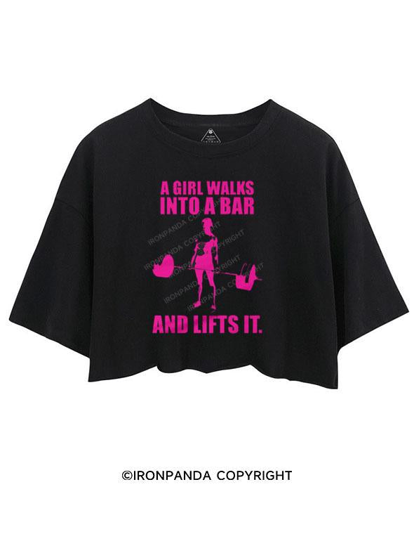 A GIRL WALKS INTO A BAR AND LIFTS IT CROP TOPS