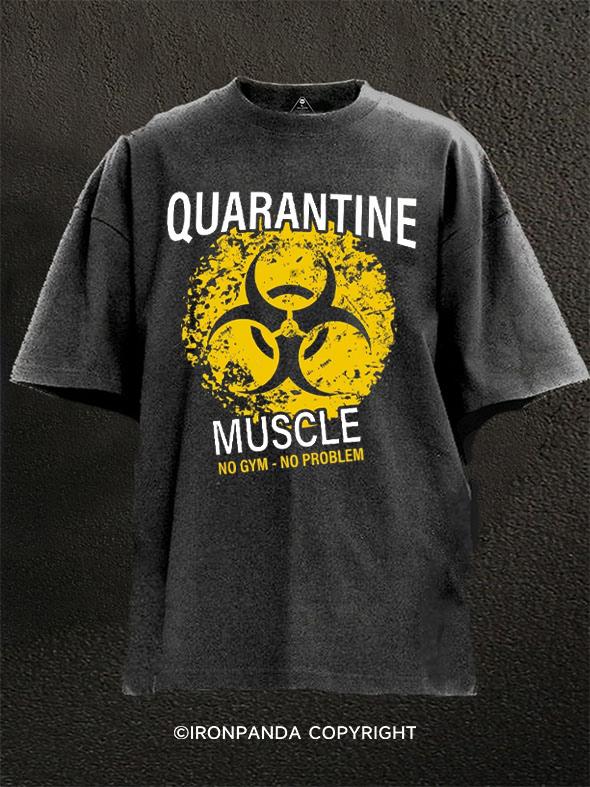 Quarantine Muscle Washed Gym Shirt