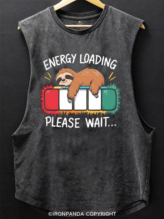 Sloth Energy Loading Please Wait SCOOP BOTTOM COTTON TANK