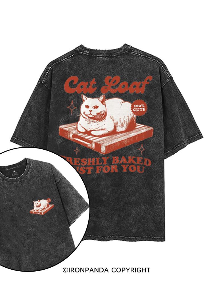 CAT LOAF FRESHLY BASKED JUST FOR YOU printed Gym Shirt