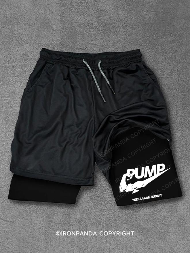 PUMP Yeah Buddy Performance Training Shorts