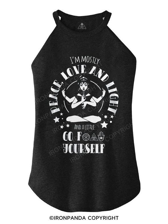 I'm Mostly Peace, Love And Light TRI ROCKER COTTON TANK