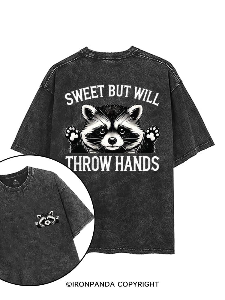 SWEET BUT WILL THROW HANDS printed Gym Shirt