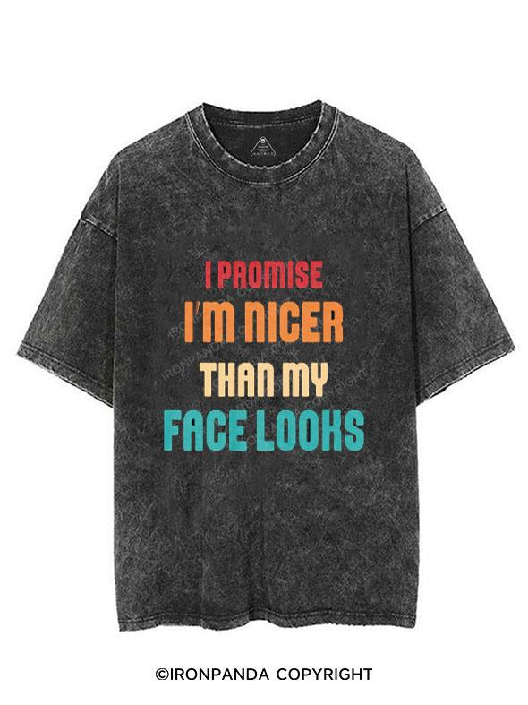 I PROMISE I'M NICER THAN MY FACE LOOKS  VINTAGE GYM SHIRT