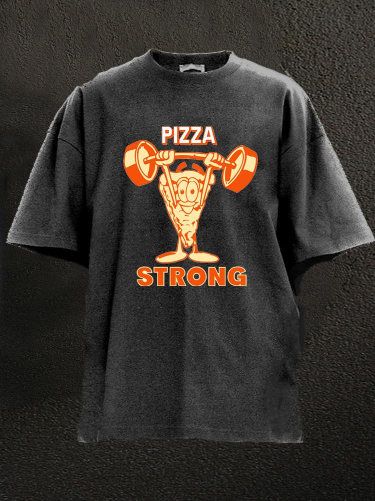 pizza strong Washed Gym Shirt