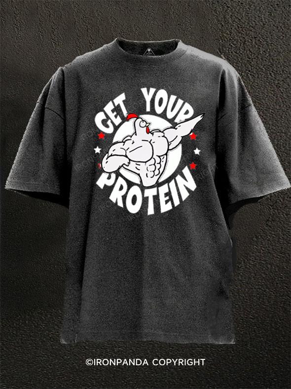 Get Your Protein Washed Gym Shirt