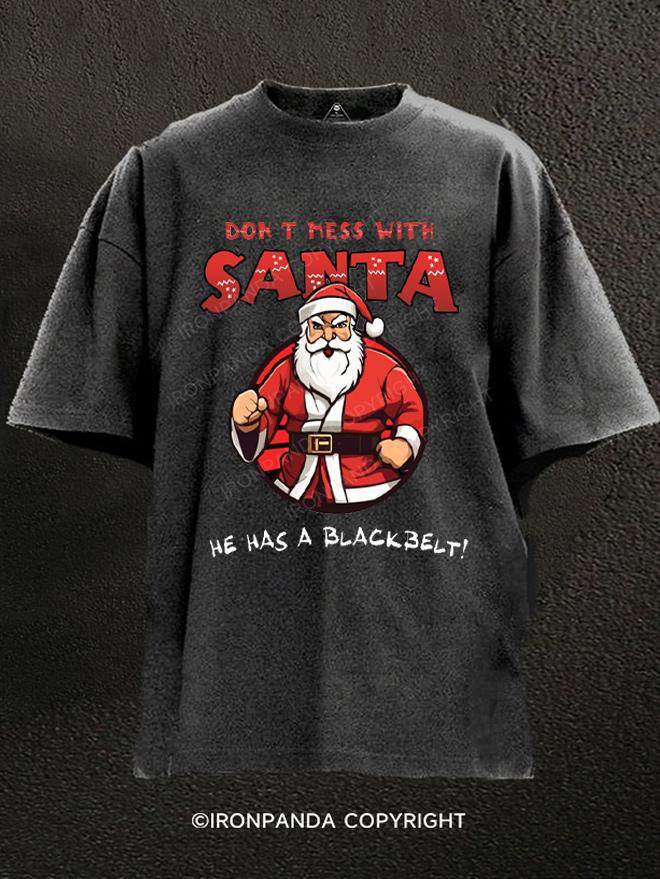 Santa's a black belt Washed Gym Shirt