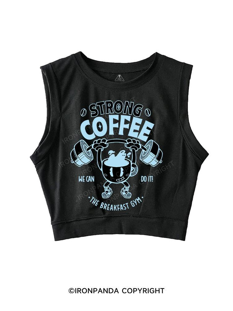 STRONG COFFEE THE BREAKFAST GYM SLEEVELESS CROP TOPS