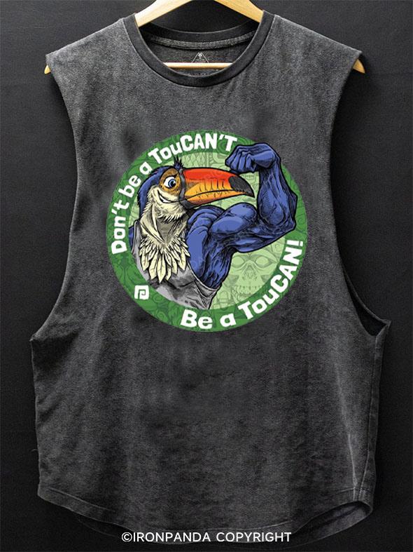 Don't be a TouCAN'T SCOOP BOTTOM COTTON TANK