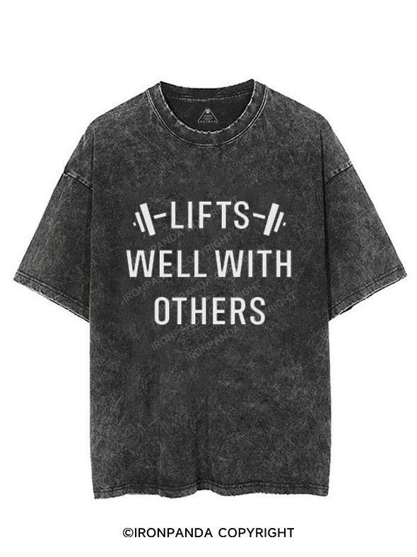 LIFTS WELL WITH OTHERS VINTAGE GYM SHIRT