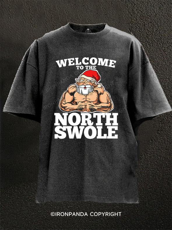 Welcome to the North Swole Washed Gym Shirt