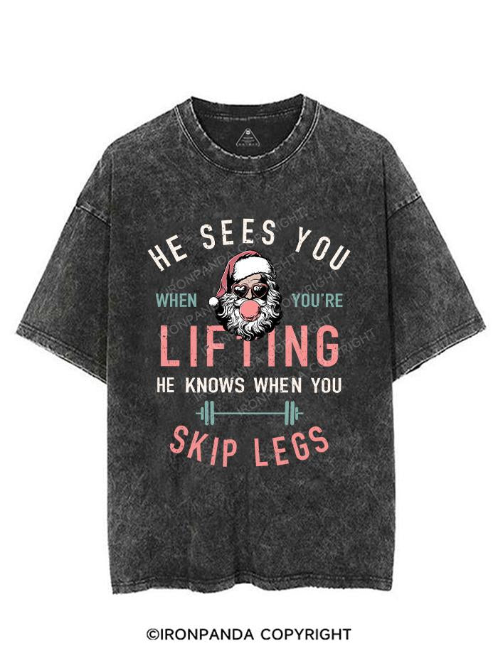 HE SEES YOU WHEN YOU'RE LIFTING VINTAGE GYM SHIRT