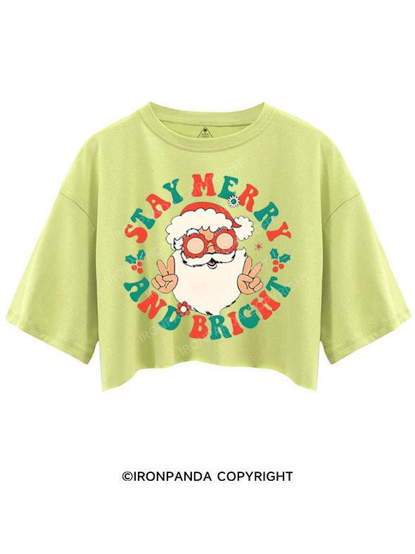 STAY MERRY AND BRIGHT CROP TOPS