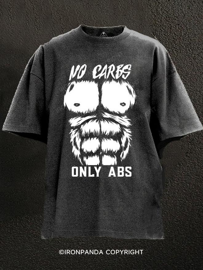 No Carbs Only Abdominal Muscles Washed Gym Shirt