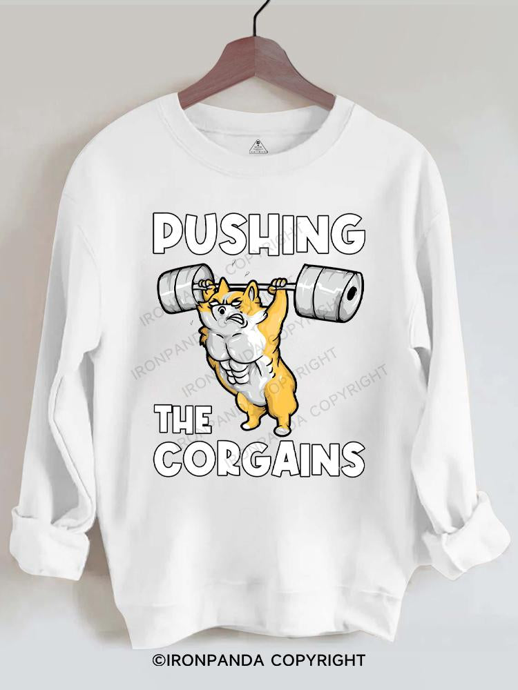 Pushing The Corgains Gym Sweatshirt