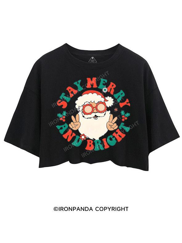 STAY MERRY AND BRIGHT CROP TOPS