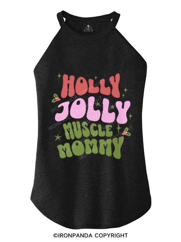 HOLLY JOLLY MUSCLE MOMMY TRI ROCKER COTTON TANK