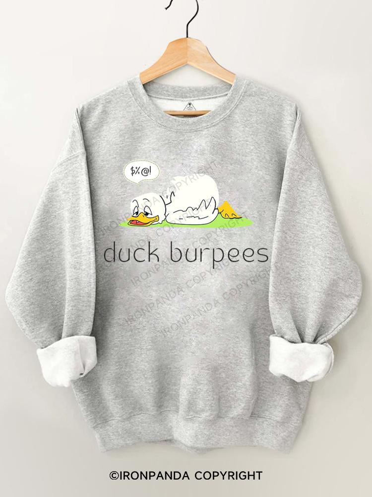 Duck Burpees Gym Sweatshirt