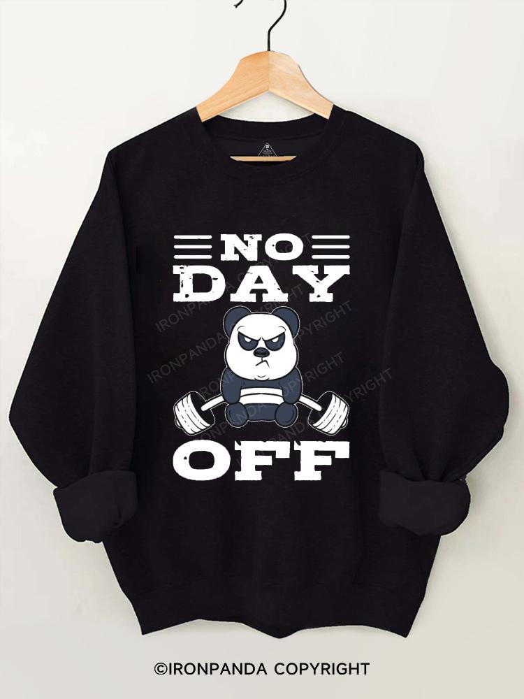 No Day Off Weightlifter Gym Sweatshirt