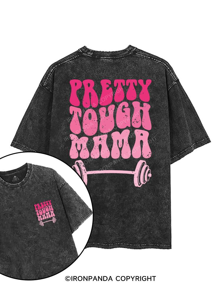 PRETTY TOUGH MAMA printed Gym Shirt