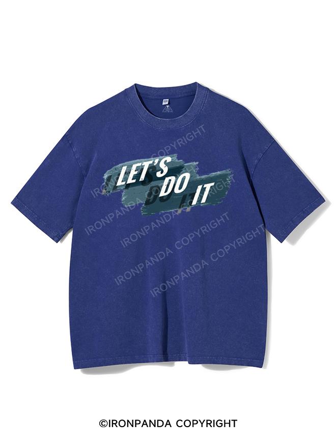 let's do it Washed Gym Shirt