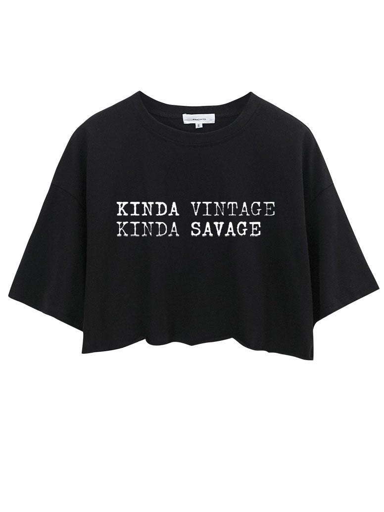 KINDA VINTAGE KINDA SAVEAGE Crop Tops