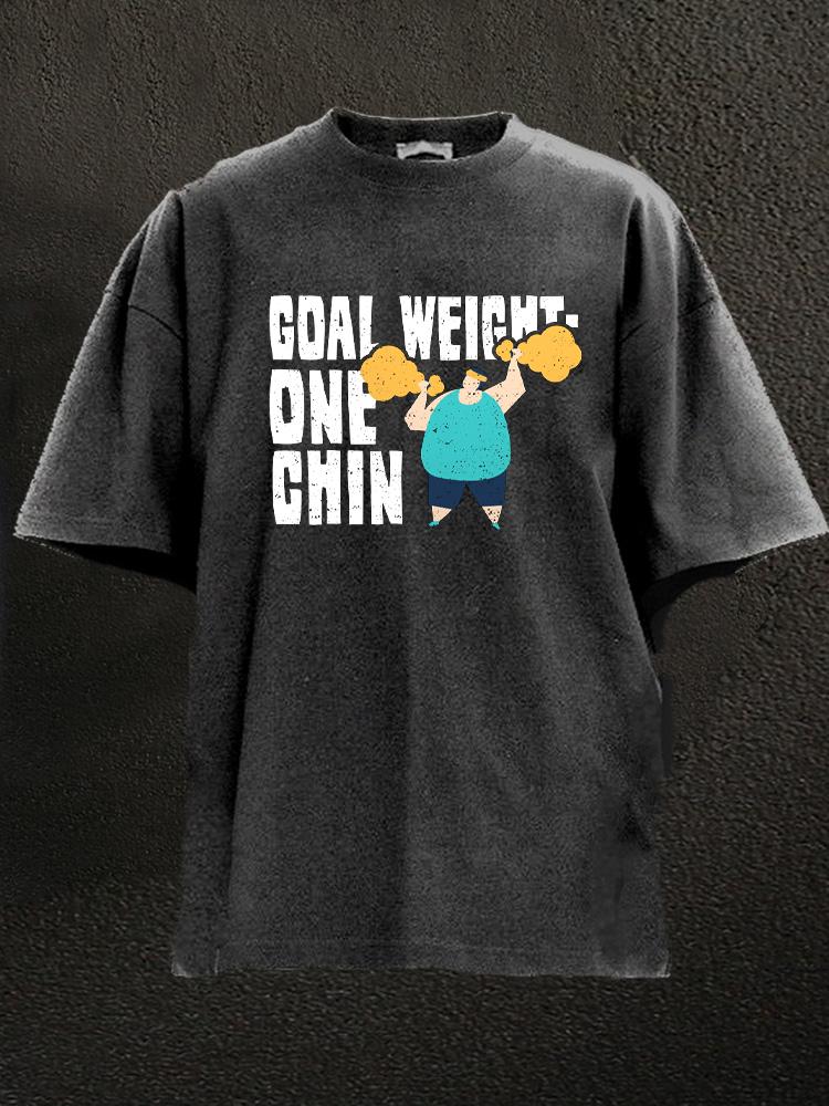 Goal Weight One Chin Washed Gym Shirt