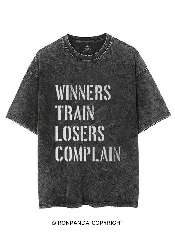 WINNERS TRAIN LOSERS COMPLAIN VINTAGE GYM SHIRT