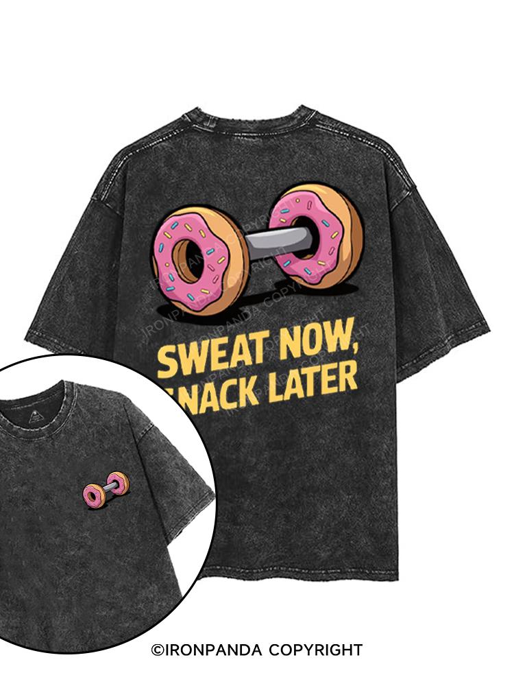 SWEAT NOW, SNACK LATER printed Gym Shirt