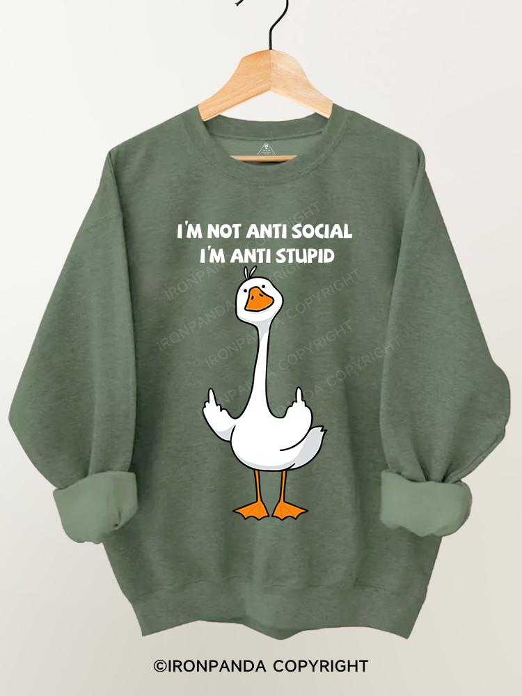 I'm not Anti Social I'm Anti Stupid Gym Sweatshirt