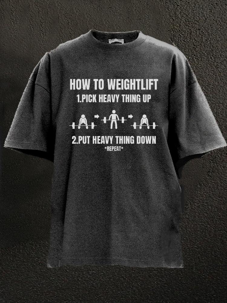 How To Weightlift Washed Gym Shirt