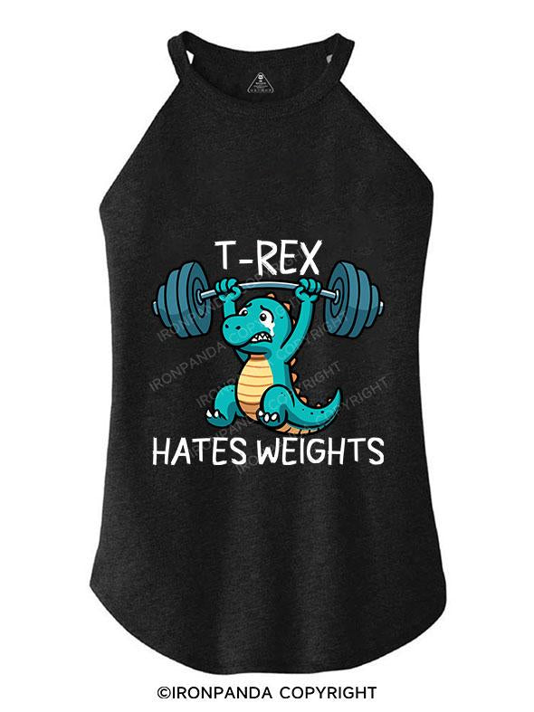 T-REX HATES WEIGHTS TRI ROCKER COTTON TANK