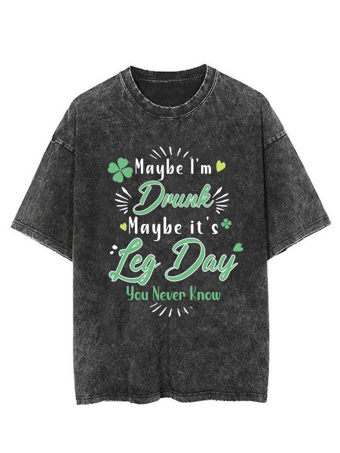 Maybe it's leg day vintage Gym Shirt