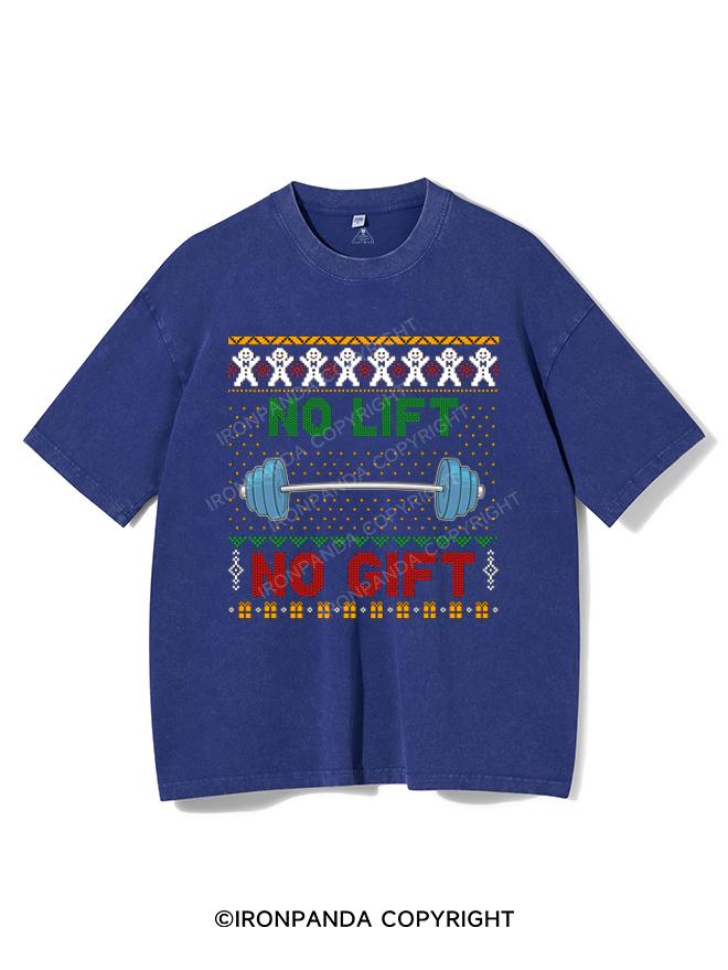 NO LIFT NO GIFT VINTAGE GYM SHIRT