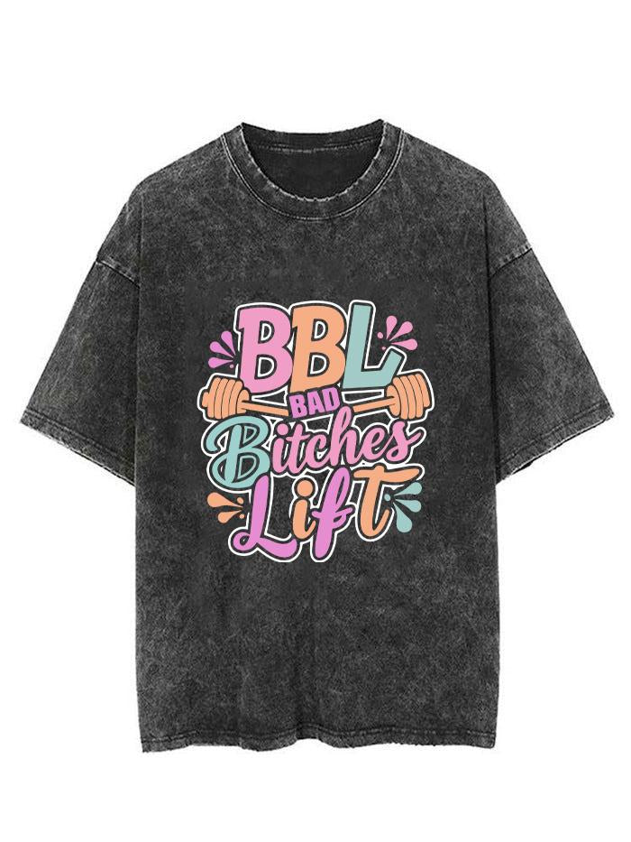 BAD BITCHES LIFT VINTAGE GYM SHIRT