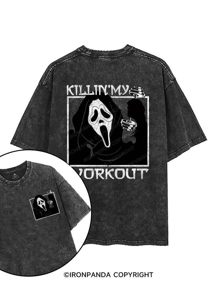 killin' my workout printed Gym Shirt