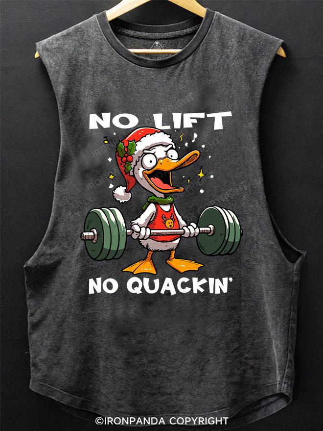 No Lift, No quackin' SCOOP BOTTOM COTTON TANK