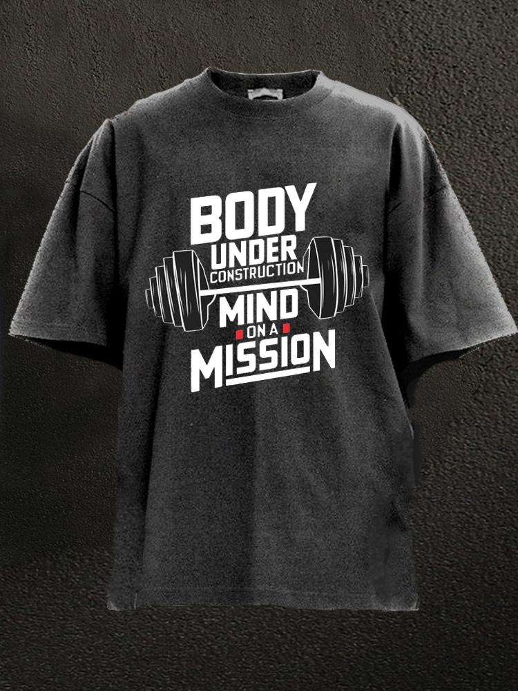 Body Under Construction Mind on a Mission Washed Gym Shirt