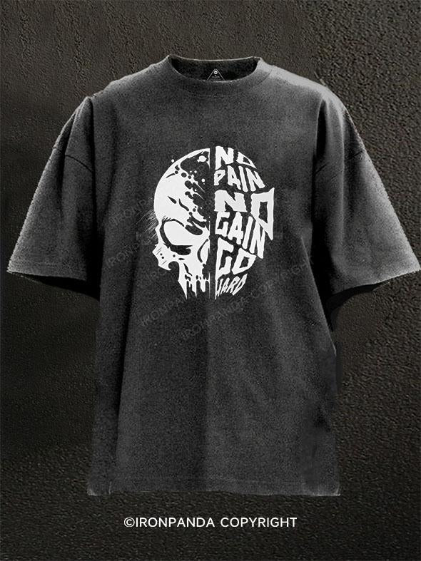 No Pain No Gain Skull  Washed Gym Shirt