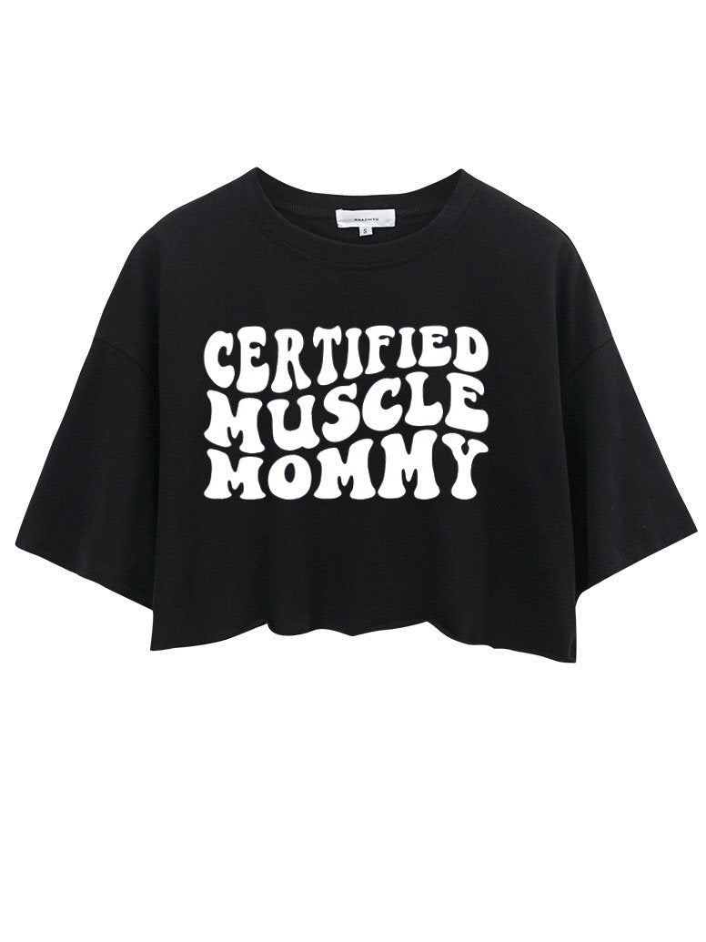 Certified Muscle Mommy CROP TOPS