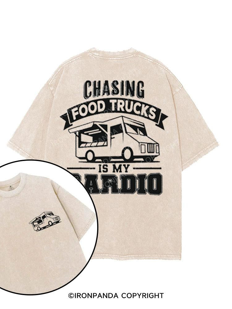 CHASING FOOD TRUCKS IS MY CARDIO printed Gym Shirt