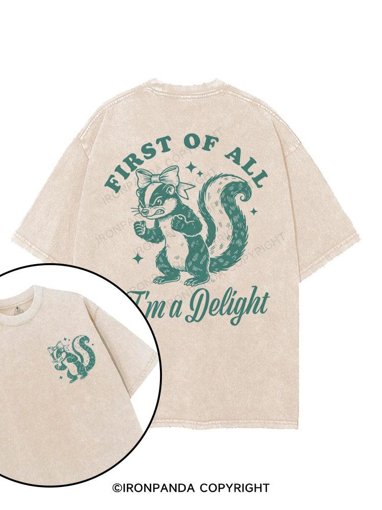 First Of All I'm a Delight printed Gym Shirt