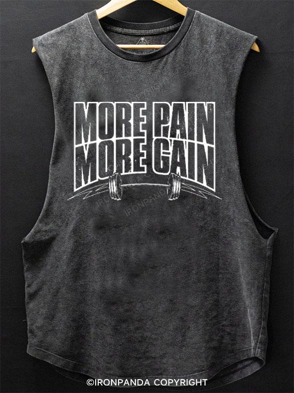 MORE PAIN MORE GAIN SCOOP BOTTOM COTTON TANK