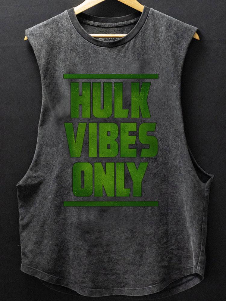 hulk vibes only SCOOP BOTTOM COTTON TANK